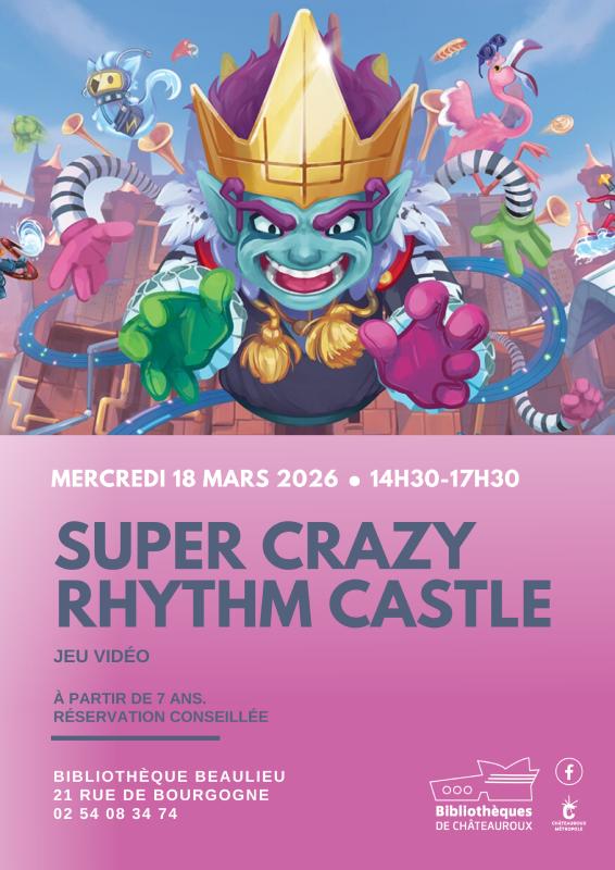 Jeu Vidéo : Super Crazy Rhythm Castle