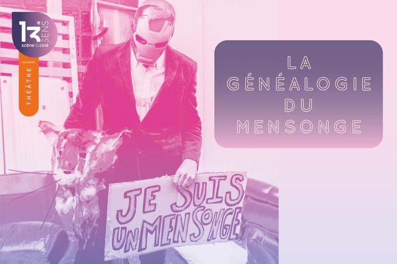 Spectacle - la Généalogie du Mensonge