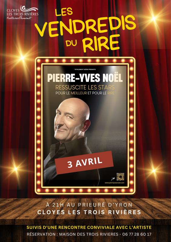 Les vendredis du rire - Pierre-Yves Noël