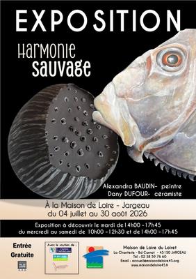 Exposition à la Maison de Loire : Harmonie sauvage