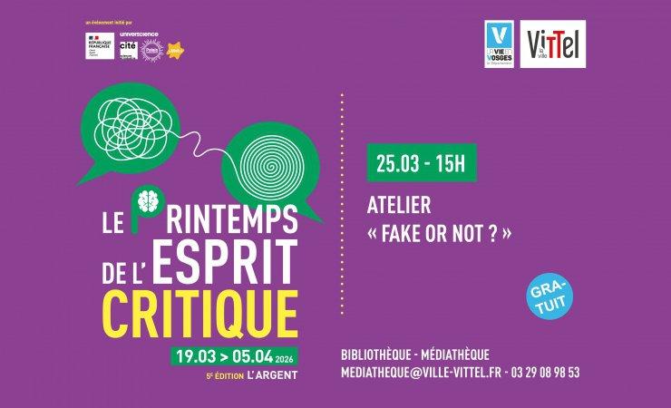 Le printemps de l'esprit critique - atelier "Fake or Not"