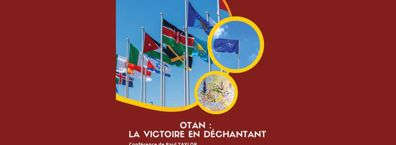 Conférence : Otan, la victoire en déchantant