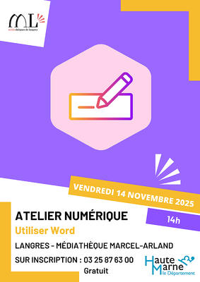 Atelier d'Initiation au Numérique - Word - Création d'un Tableau, Création d'un Courrier Type