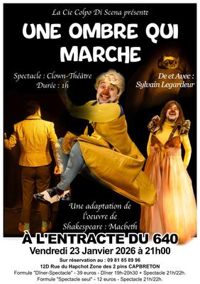 Dîner spectacle "Une Ombre qui marche"