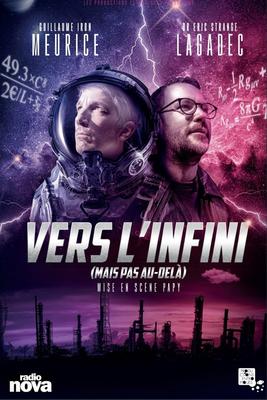Spectacle : Vers l’infini (mais pas au-delà…)