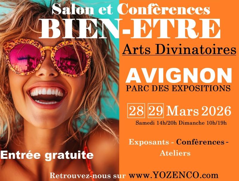 Salon du Bien-être et des Arts divinatoires à Avignon ParcExpo