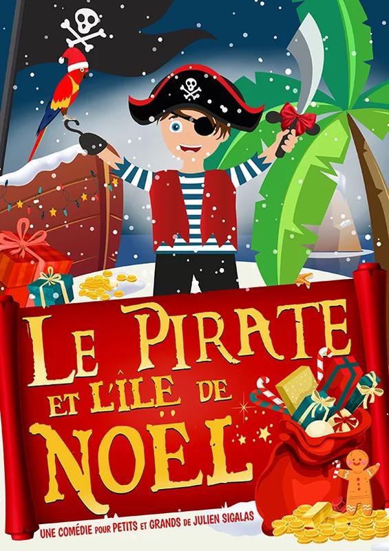Spectacle : le pirate et l’île de Noël à Niort
