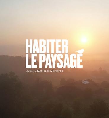Ciné rencontre : "habiter le paysage"