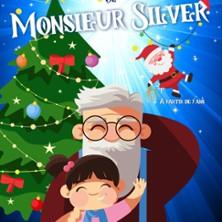 Le Merveilleux Noël de Mr Silver - Marelle des Teinturiers, Avignon