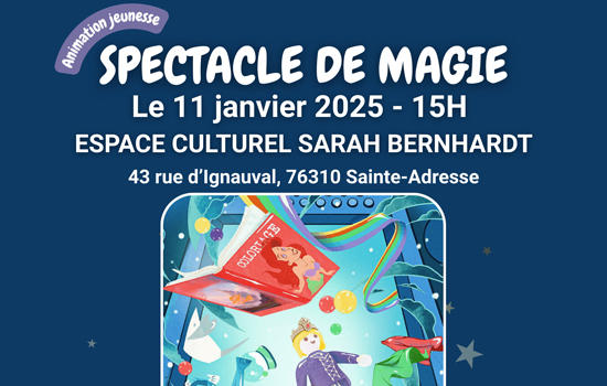 Spectacle de Magie : Retour en Enfance - le Rêve de Florian