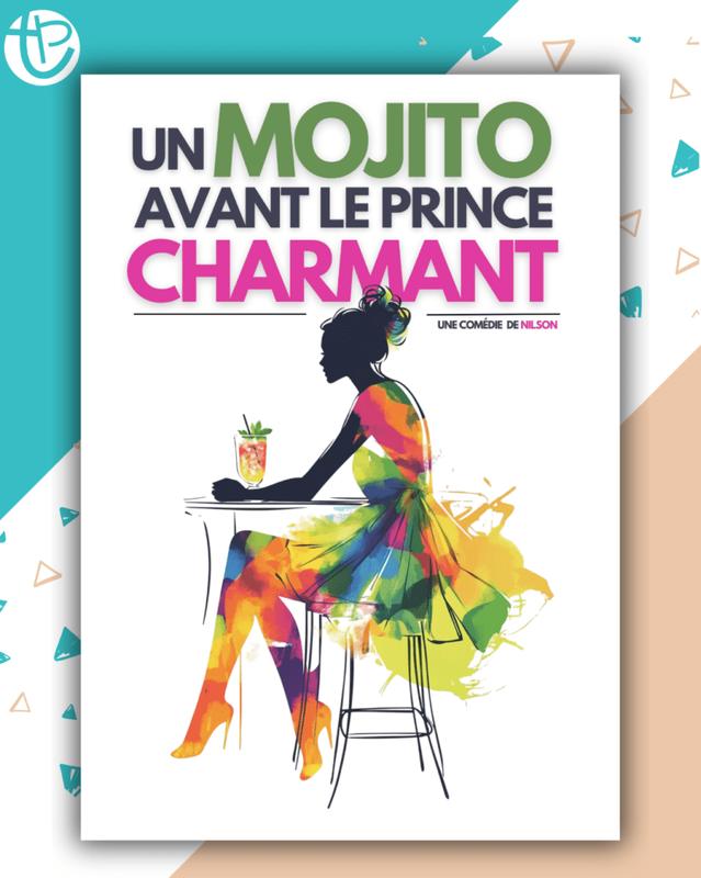 Spectacle : un mojito avant le prince charmant à Niort