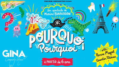 Spectacle jeune public : Pourquoi pourquoi ?