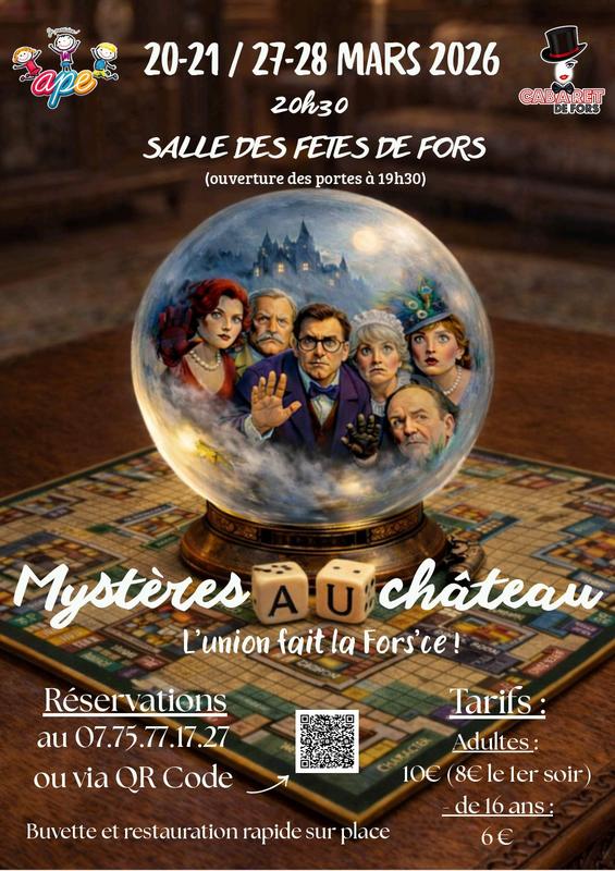 Cabaret "Mystères au château, l’union fait la Fors’ce" à Fors