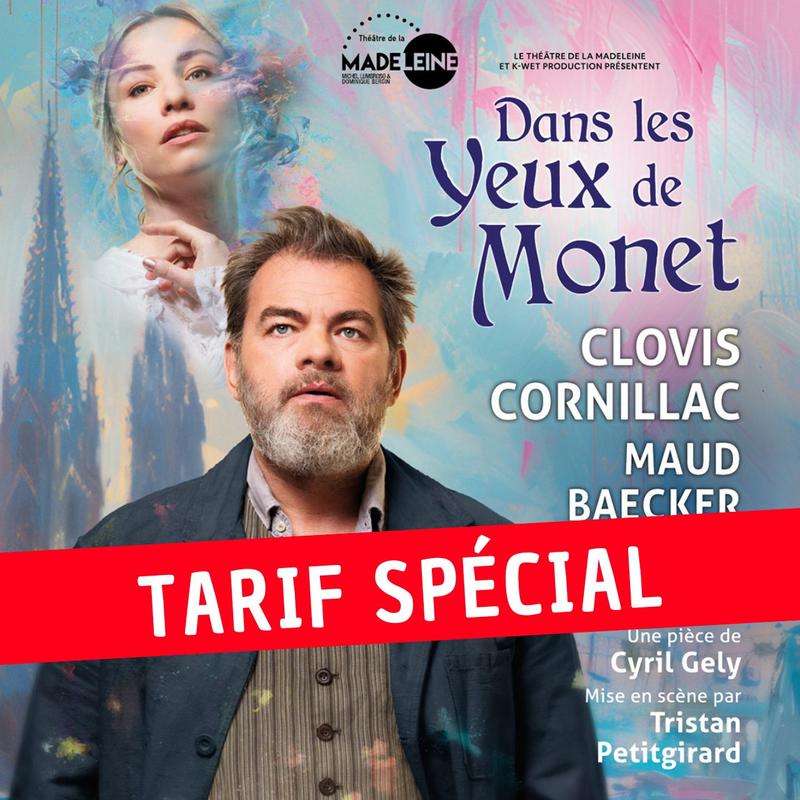 Dans les yeux de Monet - Tarif Spécial