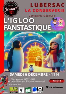 La Conserverie : l'igloo fantastique (spectacle jeunesse)
