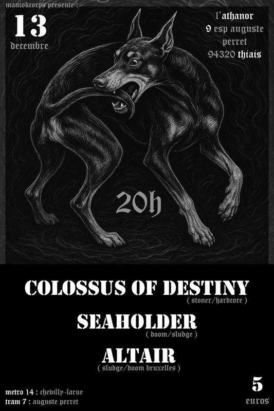 Concert Métal : Colossus of Destiny + Seaholder + Altair