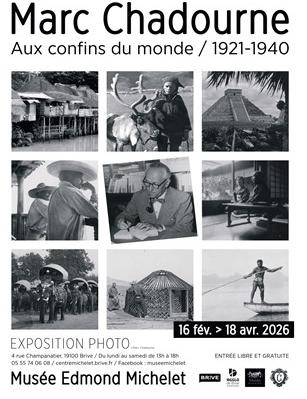 Visites guidées autour de l'exposition "Marc Chadourne aux confins du monde/ 1921-1940" (Musée Edmond Michelet)