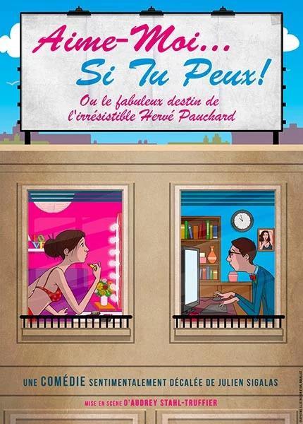 Théâtre - Aime-moi... si tu peux !