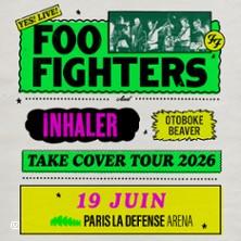 Foo Fighters - Take Cover Tour 2026 - 1ères Parties : Inhaler + Otoboke Beaver
