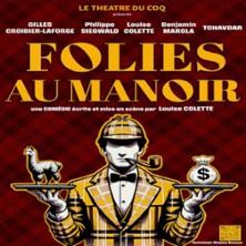 Folies au Manoir - Louise Colette