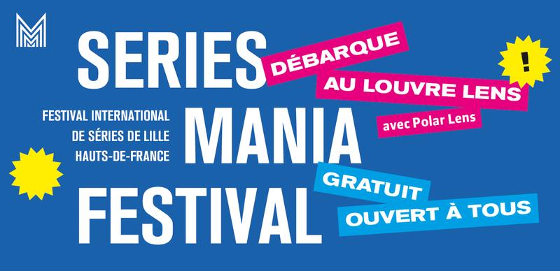 Séries mania 2026 - Projection en avant première