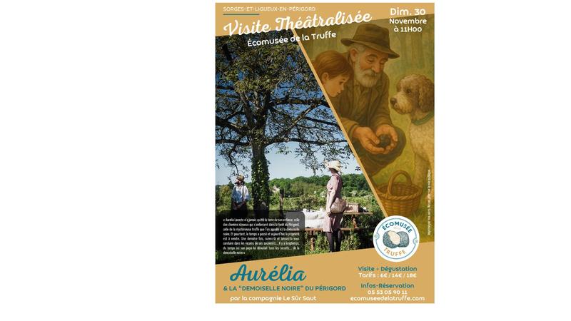 Visite théâtralisée : Écomusée de la truffe - Sorges - 30 novembre 2025 &amp; 24 janvier 2026