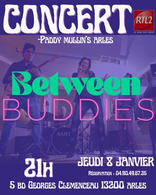 Concert - Between Buddies au Paddy