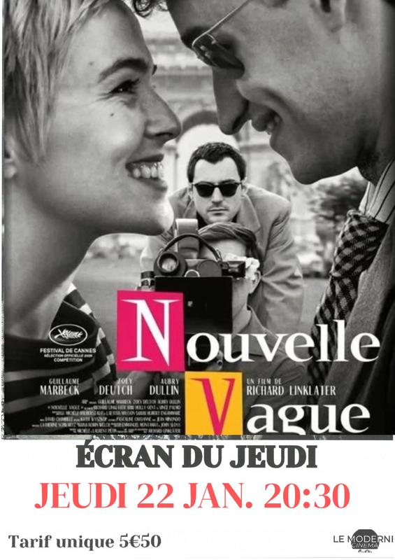 Ecran du jeudi :"Nouvelle Vague"