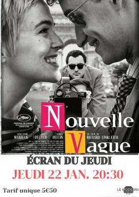 Ecran du jeudi :"Nouvelle Vague"