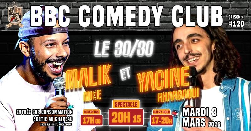 Bbc Comedy Club #120 - le 30-30 du mois