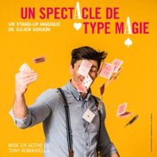 Julien Sonjon - un Spectacle de Type Magie ( Tournée )