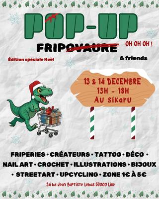 Pop-Up Fripovaure and Friends 4éme édition au Sikaru