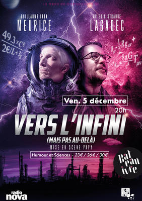 (Complet) Guillaume Meurice &amp; Eric Lagadec vers l'infini mais pas au-delà