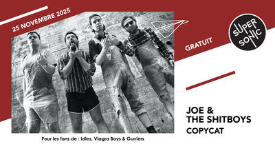 Joe &amp; The Shitboys • Wonderboy • Seedy Liars