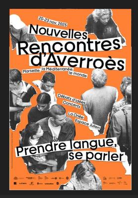 Nouvelles Rencontres d'Averroès - Marseille, la Méditerranée, le monde