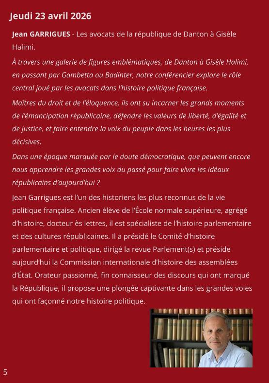Conférence : Jean Garrigues les avocats de la république de Danton à Gisèle Halimi.