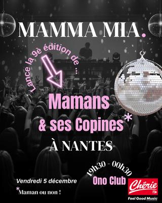 « Mamans &amp; ses Copines » Soirée 100 % Femmes - Maman ou non