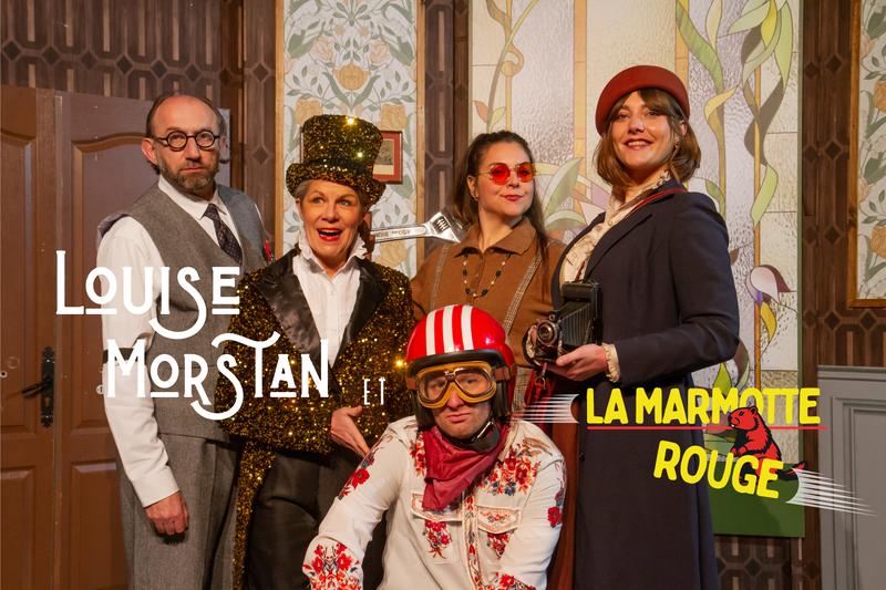Théâtre : Louise Morstan et la Marmotte Rouge
