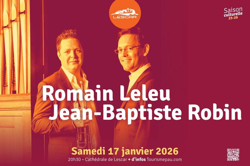 Trompette et Orgue: Romain Leleu et Jean-Baptiste Robin