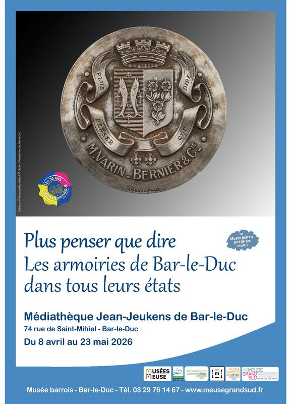Expo-dossier - Plus penser que dire. Les armoiries de Bar-le-Duc dans tous leurs états