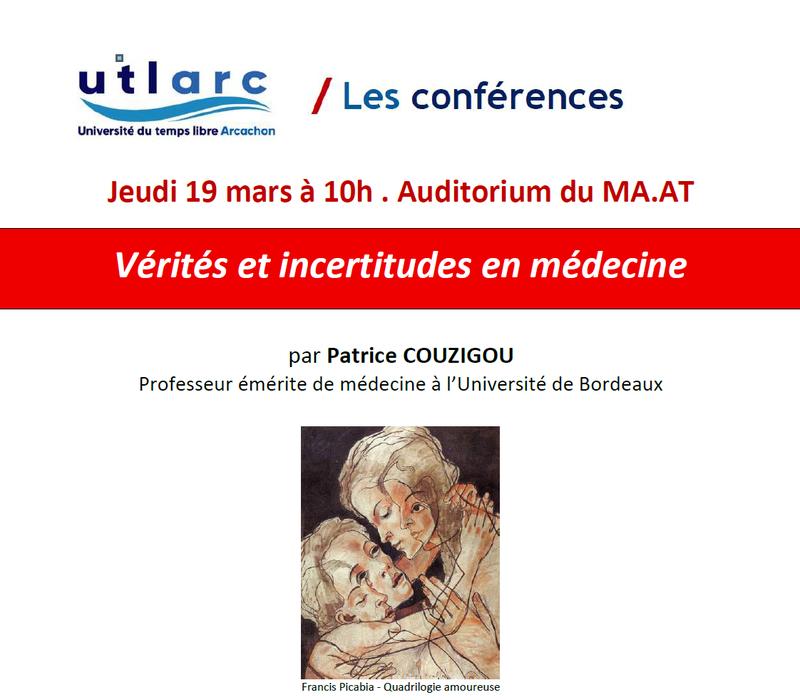 Conférance: " Vérités et incertitudes en médecine " par Patrice Couzigou