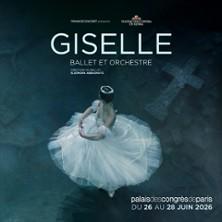 Giselle - Ballet de l'Opéra de Rome et Orchestre - Palais des Congrès, Paris