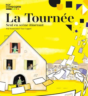 Seul en scène d'Emmanuel Van Cappel : la Tournée