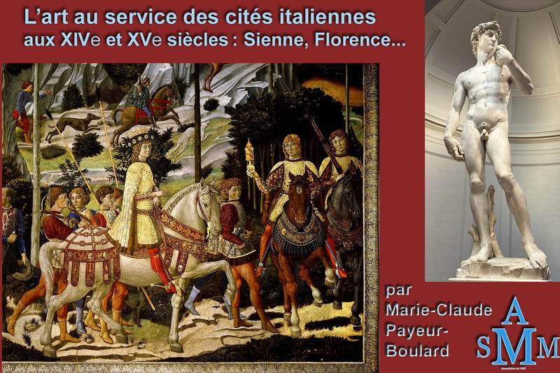 L’art au service des cités italiennes aux XIVe et XVe siècles. Sienne, Florence…