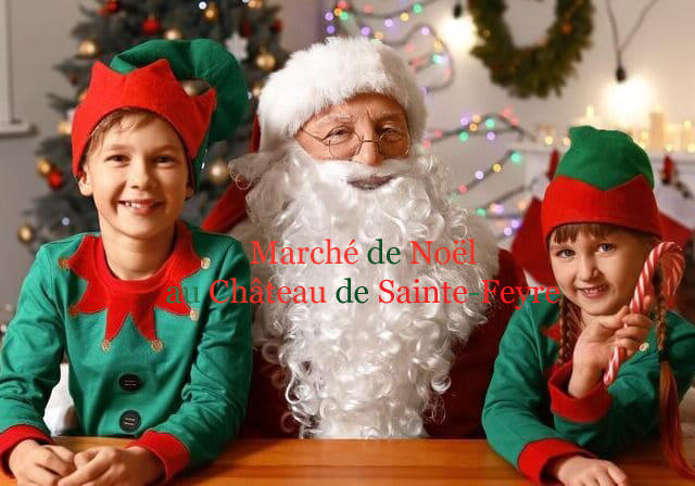 Marché de Noël du Château de Sainte-Feyre