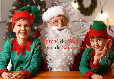 Marché de Noël du Château de Sainte-Feyre