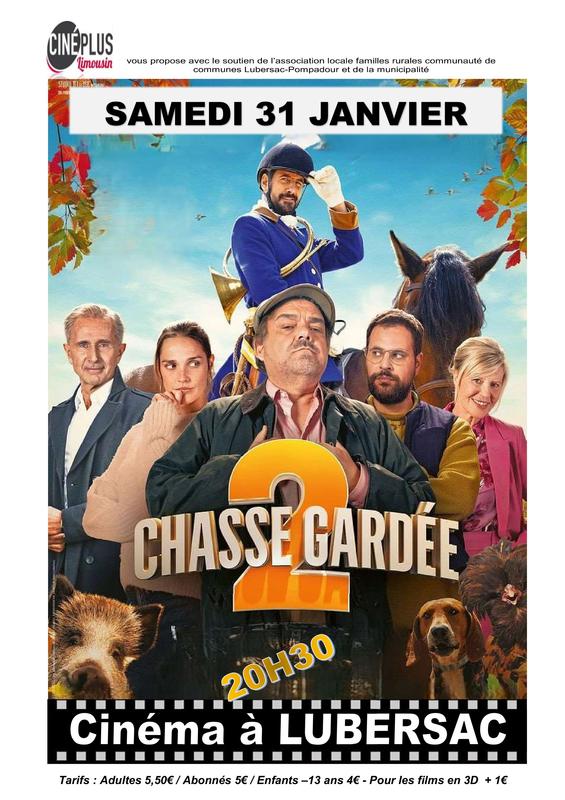 Cinéma à Lubersac : Chasse gardée 2