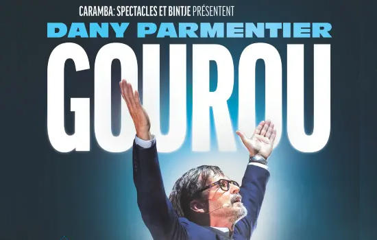 Spectacle : Dany Parmentier - Gourou