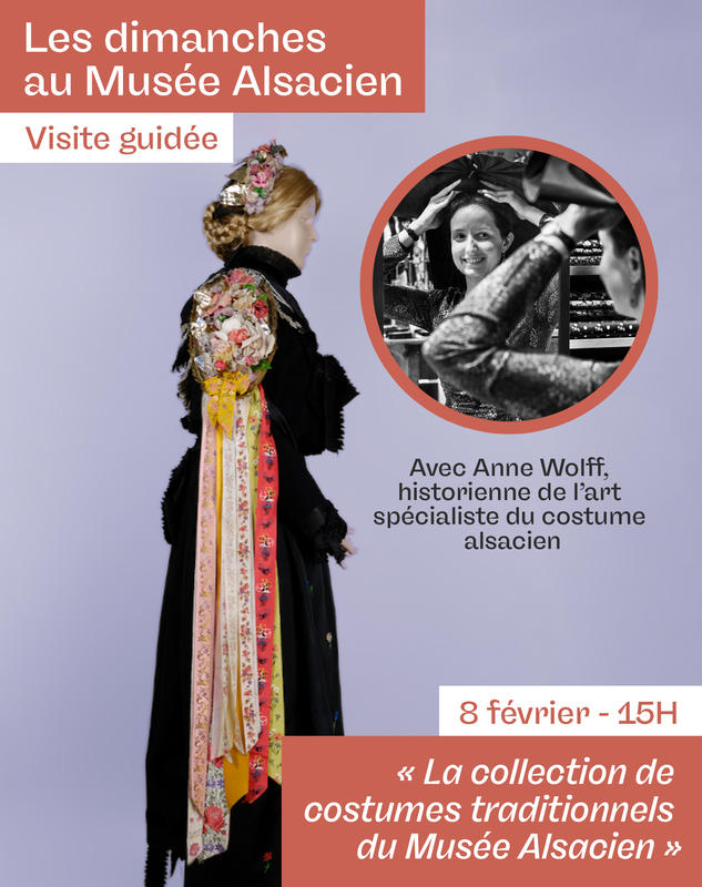 La collection de costumes traditionnels du Musée Alsacien, par Anne Wolff, historienne de l’art spécialiste du costume alsacien