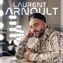Laurent Arnoult - Nouveau Spectacle en Construction